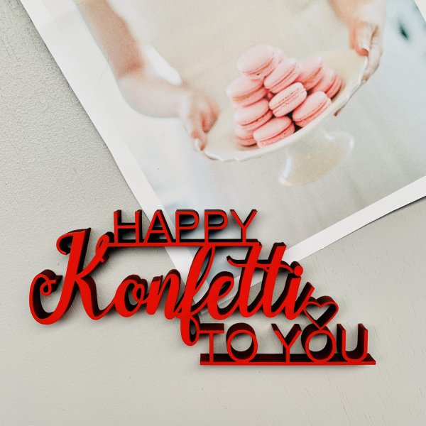 Happy Konfetti to you