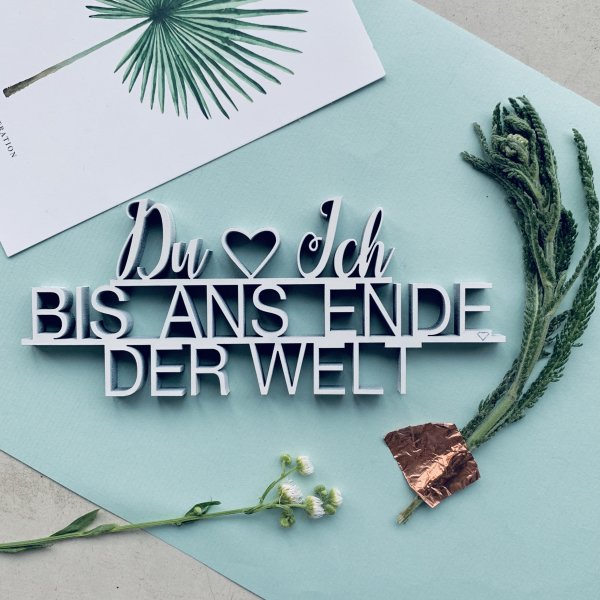 Du & Ich bis ans Ende der Welt