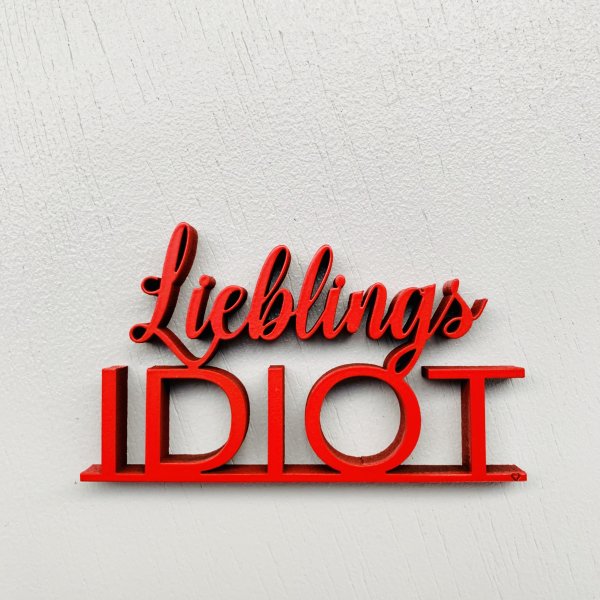 Lieblings Idiot