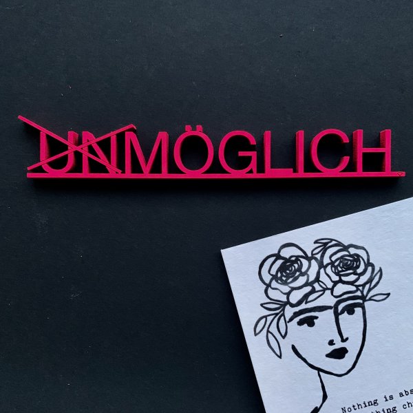 unmöglich