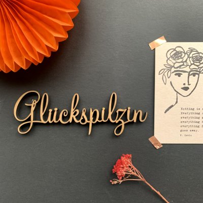 Glückspilzin