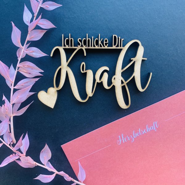 Ich schicke dir Kraft