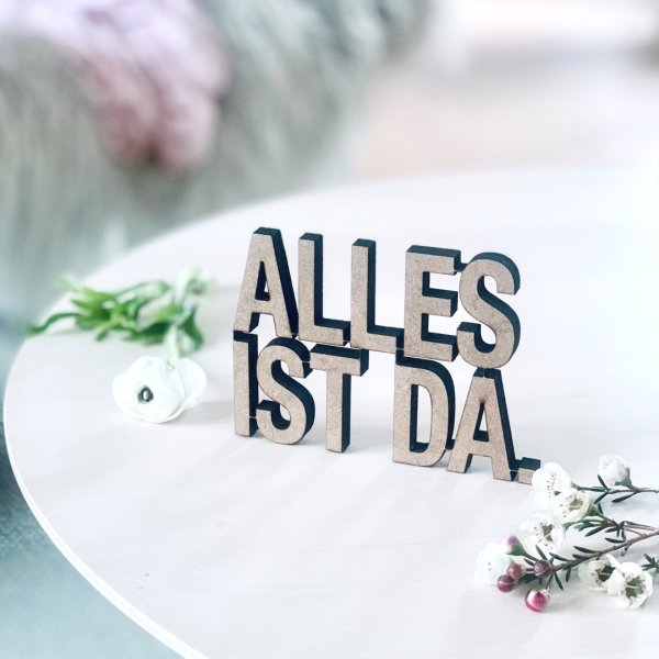 Alles ist da