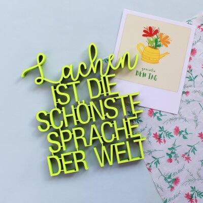 Lachen ist die schönste Sprache der Welt