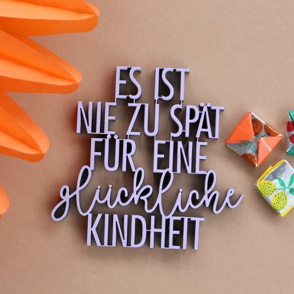 Es ist nie zu spät für eine glückliche Kindheit