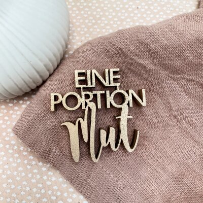 Eine Portion Mut
