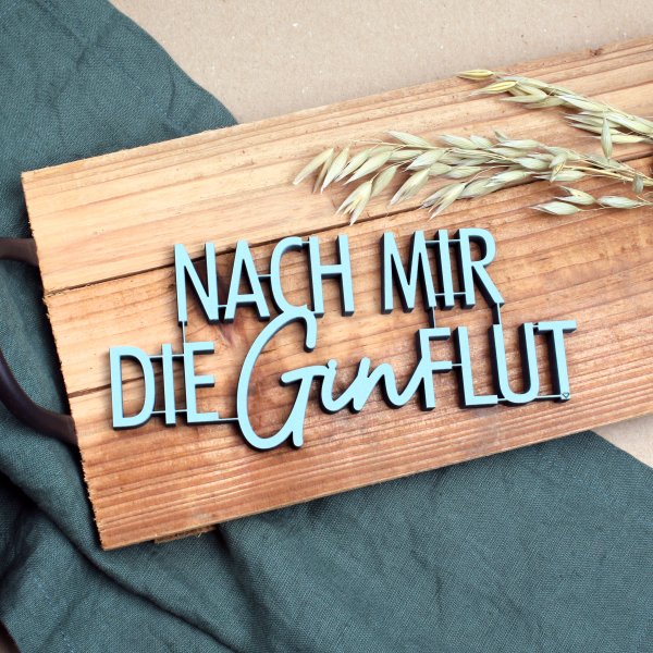 Nach mir die Gin Flut