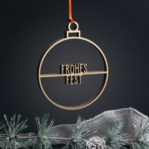 Weihnachtskugel mit "Frohes Fest"