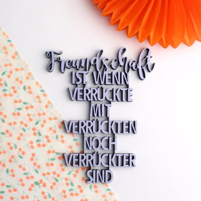 Freundschaft ist, wenn Verrückte mit Verrückten...