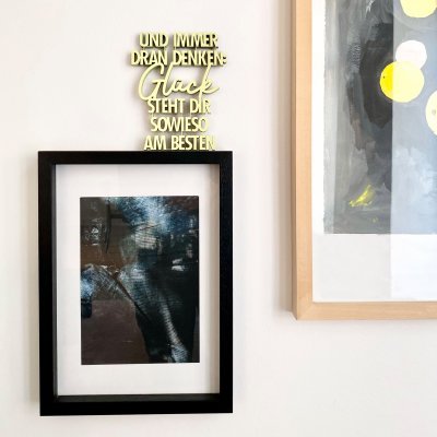 Und immer dran denken: Glück steht dir sowieso am...