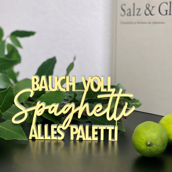 Bauch voll Spaghett alles paletti