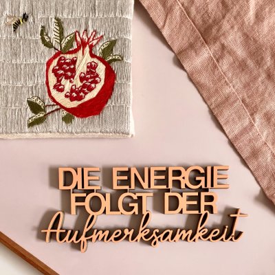 Die Energie folgt der Aufmerksamkeit