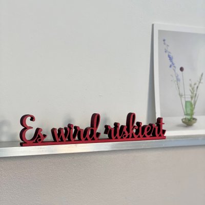 Es wird riskiert