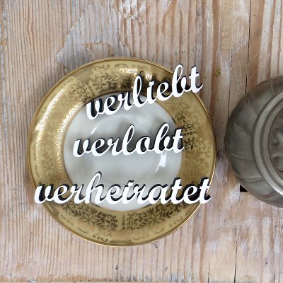 verliebt verlobt verheiratet