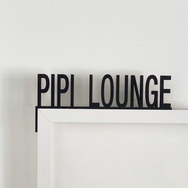 Türrahmen Deko PIPI LOUNGE