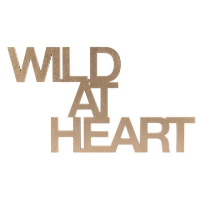 WILD AT HEART