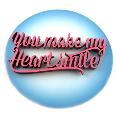 You make my heart smile