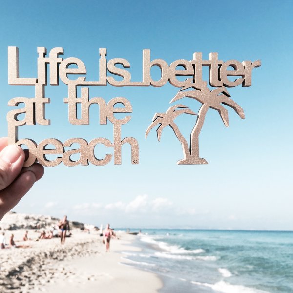 Life is better at the beach