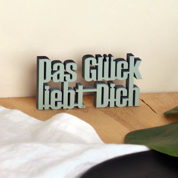 Das Glück liebt dich