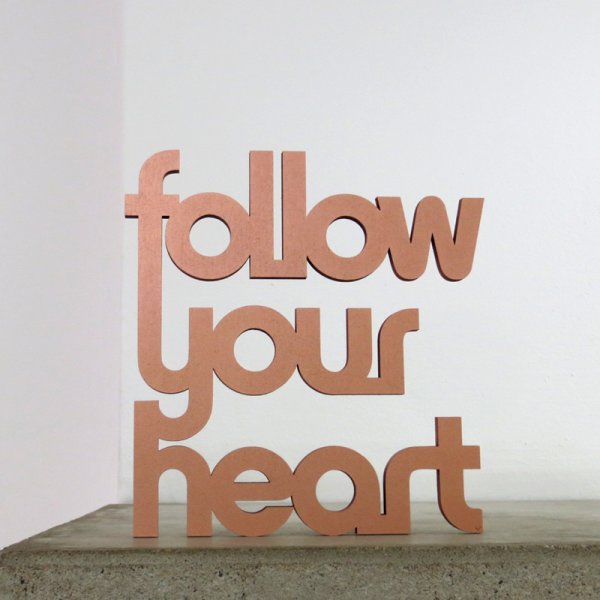 follow your heart