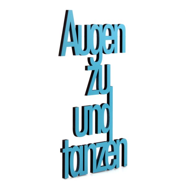 Augen zu und tanzen,  vierzeilig