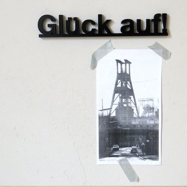 Glück auf!