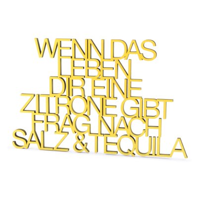 Wenn das Leben dir eine Zitrone gibt frag nach Salz &...