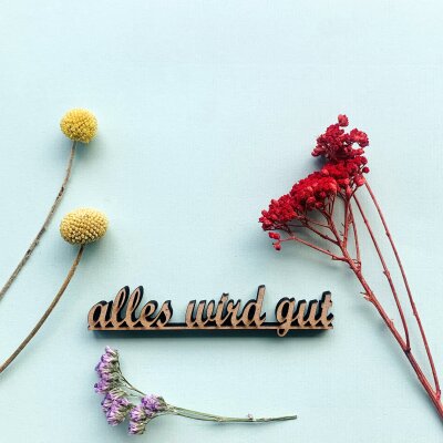 alles wird gut
