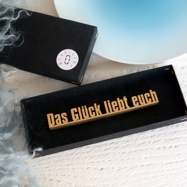 Das Glück liebt euch