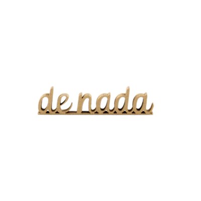 de nada