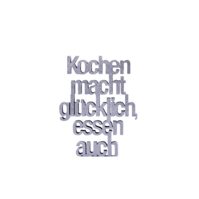 Kochen macht glücklich,  essen auch