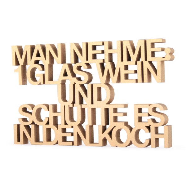 Man nehme 1 Glas Wein und schütte es in den Koch