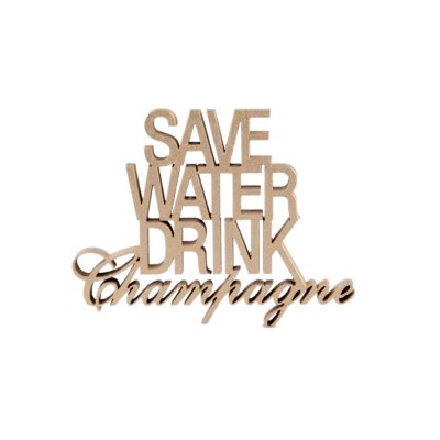 Save water drink Champagne