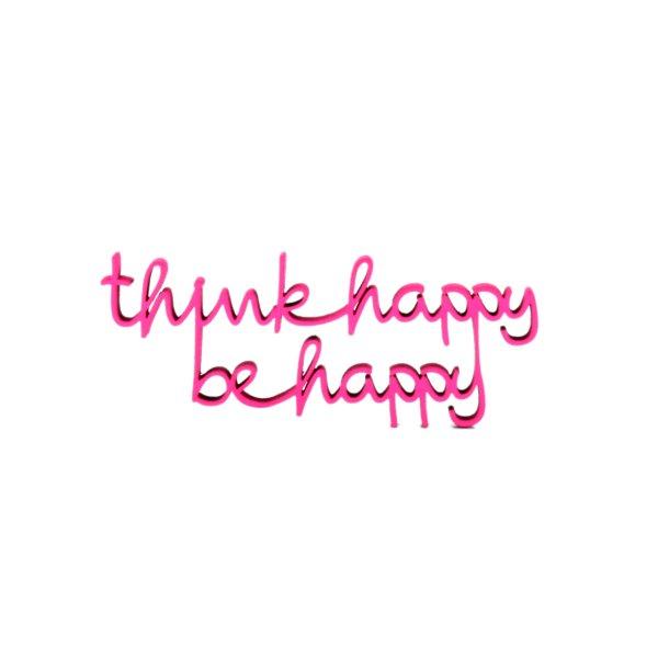 think happy be happy