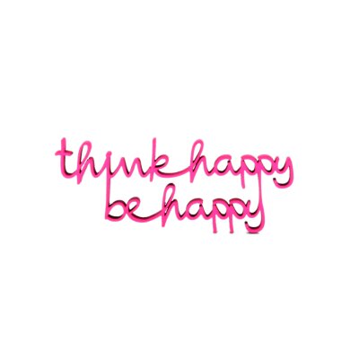 think happy be happy