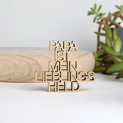 Papa ist mein Lieblings Held
