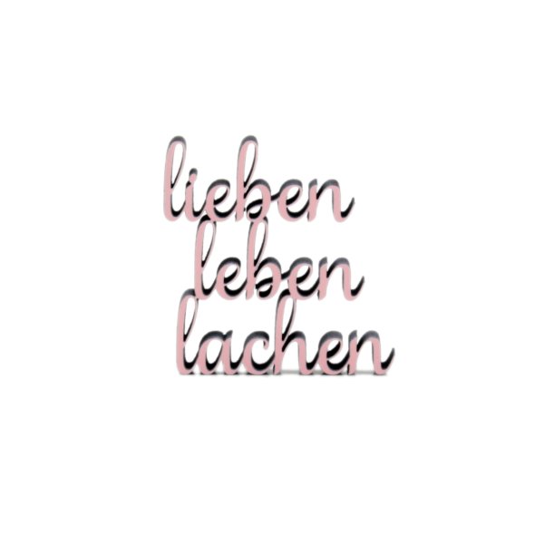 Lieben Leben Lachen