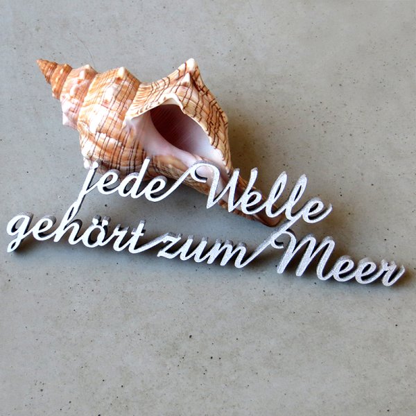 jede Welle gehört zum Meer