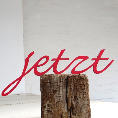 jetzt