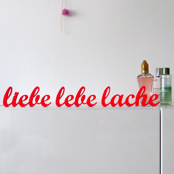 liebe lebe lache