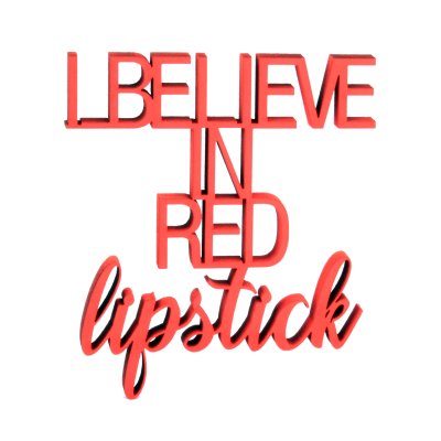I believe in red lipstick