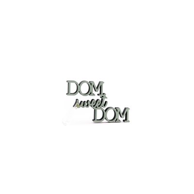 Dom sweet Dom