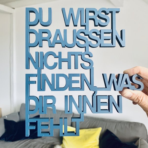 Du wirst draußen nichts finden, was dir innen fehlt